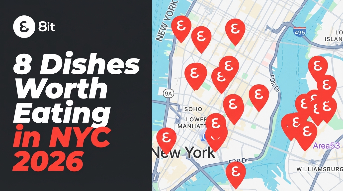 8 Dishes Worth Eating in NYC 2026
