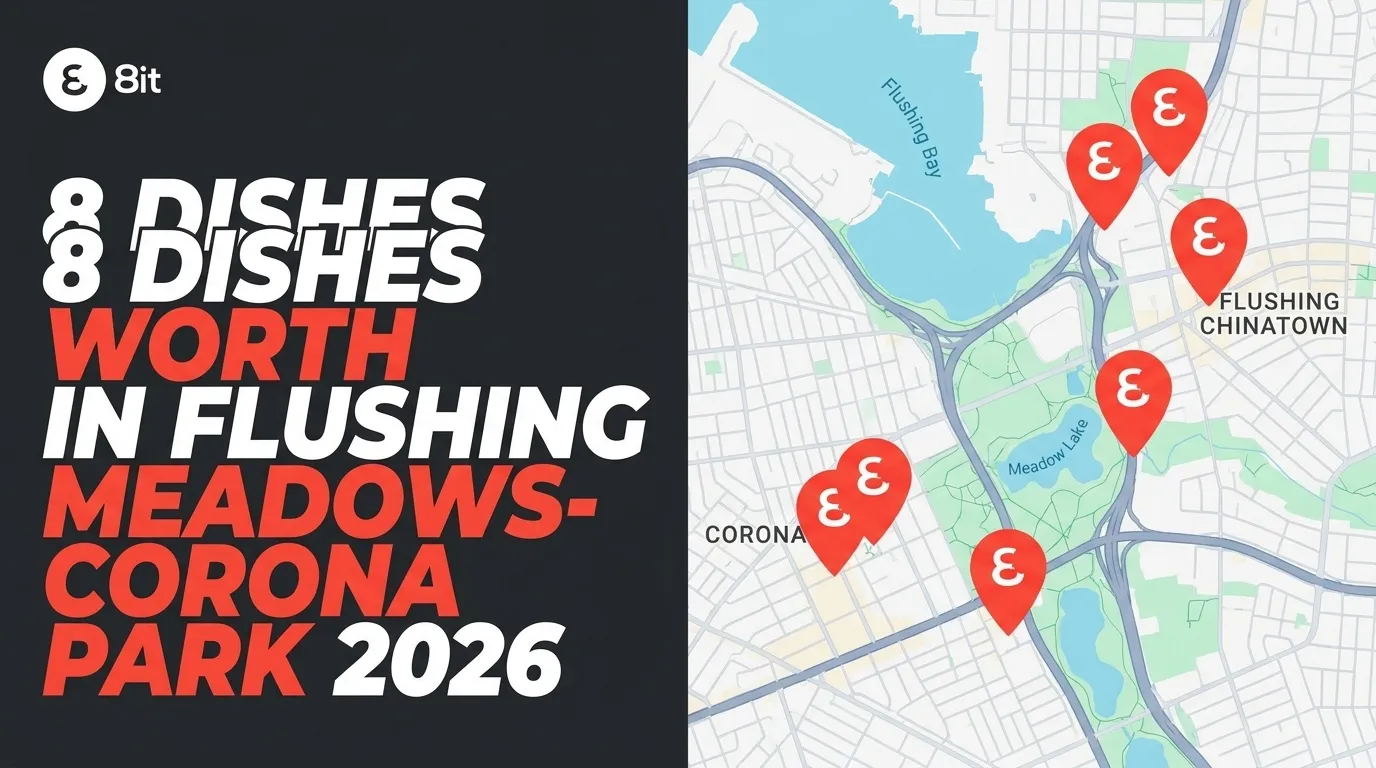 8 Dishes Worth Eating in Flushing Meadows-Corona Park 2026