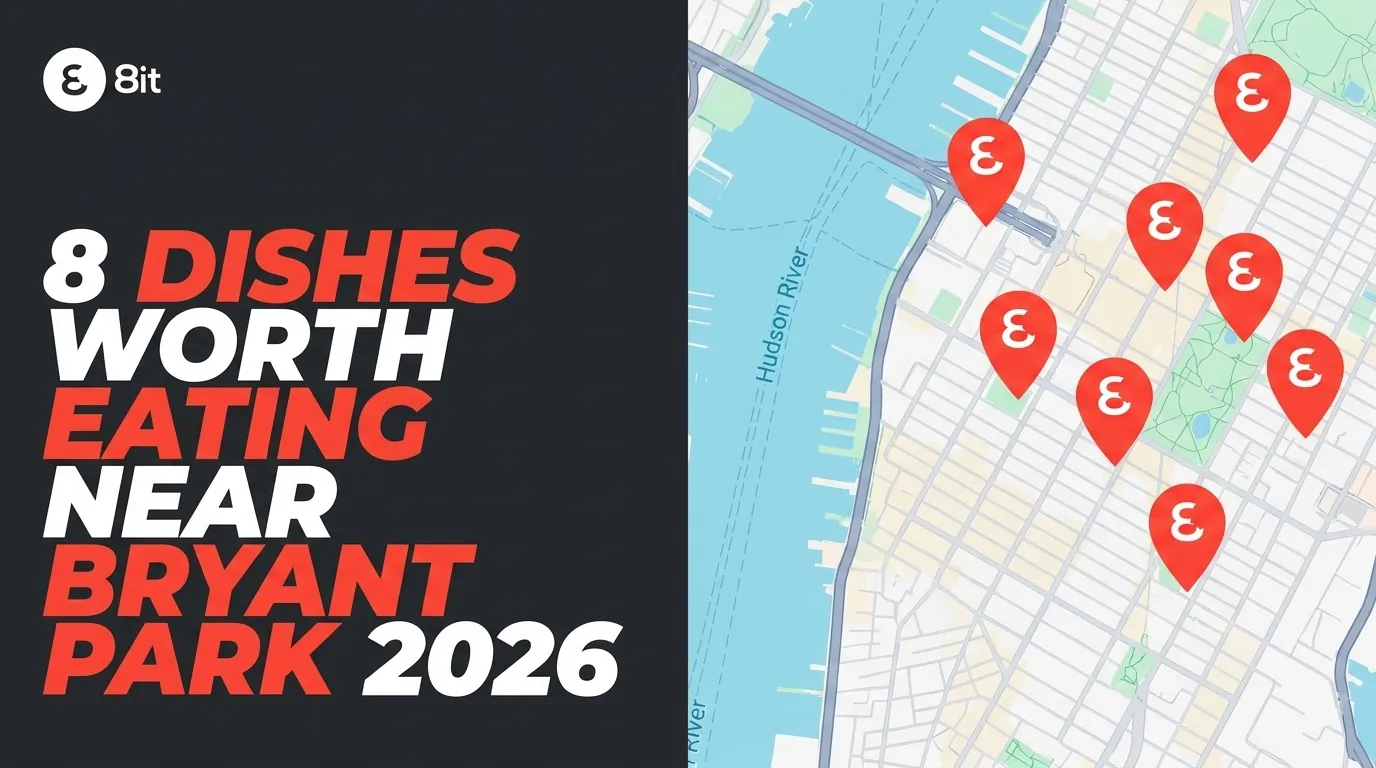 8 Dishes Worth Eating Near Bryant Park 2026