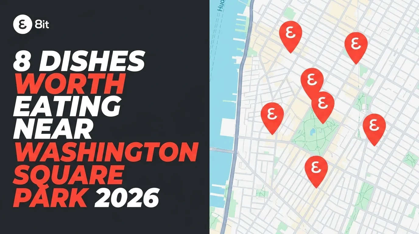 8 Dishes Worth Eating Near Washington Square Park 2026